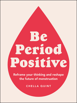 cover image of Be Period Positive